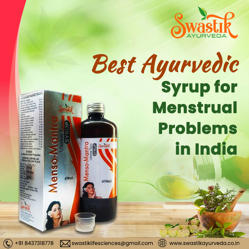 Best Ayurvedic Syrup for menstrual problems in India